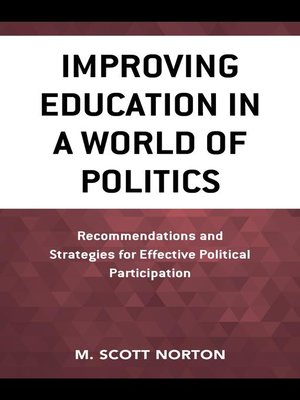 cover image of Improving Education in a World of Politics